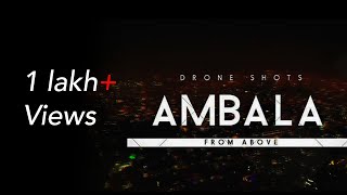 Ambala City from above  Drone shots  Film by Aditya Punj [upl. by Viglione466]