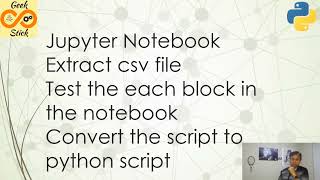 Python script in Jypyter notebook​ and convert the ipynb to py script [upl. by Huckaby]