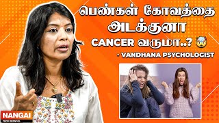 கோவத்தை Control பண்ணா இவ்ளோ Problem வருமா 🤯 Dr Vandhana Clinical Psychologist [upl. by Ijnek]