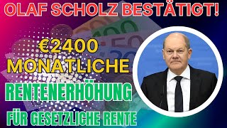 Deutsche Rentenmeldung Monatliche Auszahlung der Gesetzlichen Rentenversicherung um €2400 erhöht [upl. by Zellner34]