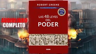 LAS 48 LEYES DEL PODER  AUDIOLIBRO COMPLETO  Robert Greene [upl. by Brittan]