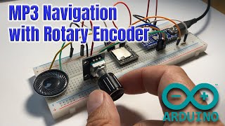 Arduino Magic Navigating MP3 Files with Rotary Encoder  MP3 Player Project Series [upl. by Aihsila986]