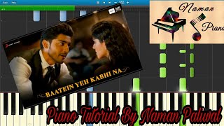 Baatien Ye Kabhi Na PianoTutorialMIDIMusic Sheet [upl. by Parhe]