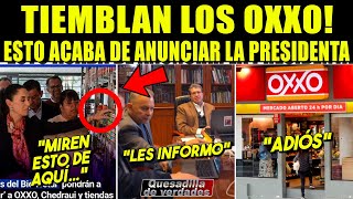 ¡INICIA EL MES LA PRESIDENTA ANUNCIA ESTO ¡TIEMBLAN LOS OXXO ESTO ACABA DE PROMULGAR MÉXICO [upl. by Kienan]