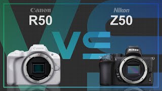 Canon EOS R50 vs Nikon Z50 [upl. by Heymann956]