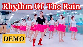 Rhythm Of The Rainㅣ 리듬 오브 더 레인 라인댄스 ㅣ Every Time You Take Your Timeㅣ안은희라인댄스 ㅣ DEMO [upl. by Naehgem]