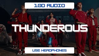 Stray Kids  Thunderous 10D Audio [upl. by Adnahsed270]