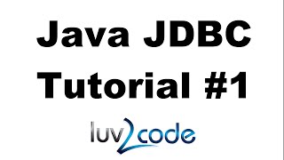 Java JDBC Tutorial  Part 1 Connect to MySQL database with Java [upl. by Ahsyen]