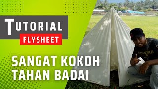 ANTI BADAI  tutorial flysheet 3x3 shelter design hexamid TARP SHELTER [upl. by Odidnac863]