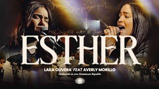 Averly Morillo x Laila Olivera  ESTHER Video Oficial [upl. by Enal]