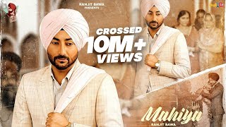 Mahiya Full Video  Ranjit Bawa  Birgi Veerz  Latest Punjabi Songs 2020 [upl. by Alegnasor]