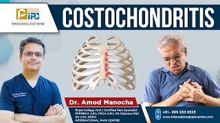 छाती के दर्द का एक कारण । Costochondritis  Causes Diagnosis and Treatment …by Dr Amod Manocha [upl. by Bartolome593]