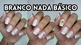 ESMALTAÇÕES BRANCAS NADA BÁSICAS EM UNHAS CURTAS QUADRADAS TUTORIAIS FÁCEIS E LINDOS INSPIRAÇÕES [upl. by Ecnatsnoc581]