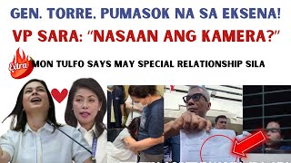 GEN TORRE PUMASOK NA SA EKSENA  VP SARA SAAN ANG KAMERA  MON TULFO BINULGAR ANG RELASYON NILA [upl. by Ayt]