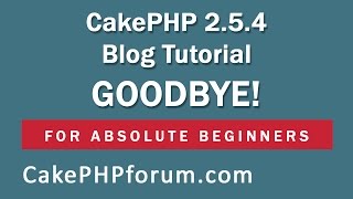 CakePHP 254 Basics Tutorial for Beginners  Blog Application  29  Finishing Things UP [upl. by Hashum364]