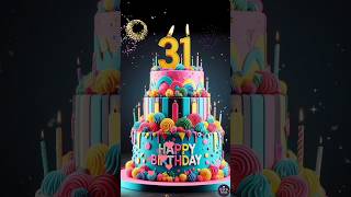 Happy 31st Birthday Wishes 💖  Happy Birthday Song whatsappstatus 31birthday happybirthday short [upl. by Reviel]