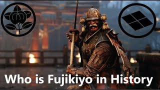 Who is Fujikiyo in History For Honor [upl. by Klara509]