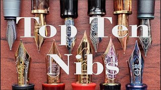 Top Ten Nibs [upl. by Allison706]