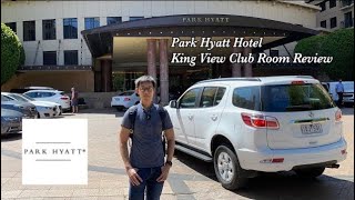 Park Hyatt Melbourne King View Club Review Melbourne trip episode one [upl. by Iahs313]