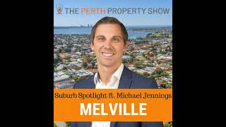 308  Melville Suburb Spotlight Update ft Michael Jennings [upl. by Lyret]