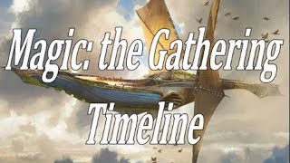 Magic the Gathering Timeline [upl. by Silberman800]