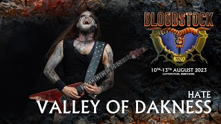 HATE  Valley Of Darkness  Bloodstock 2023 [upl. by Sloan]