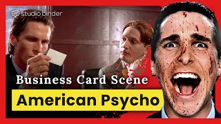 American Psycho Business Card Scene — What it Means Directing Breakdown [upl. by Ylicec]