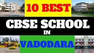 Top 10 Best Schools in Vadodara [upl. by Lucais]