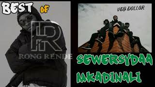 RONG RENDE BEST OF SEWERSYDAA MKADINALI BY VDJ DOLLAR [upl. by Blanding603]