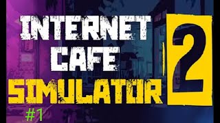 New Game Internet Cafe Simulator 2  Gameplay  Yug Gaming Zone [upl. by Yesrod]