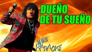 😎 DUEÑO DE TU SUEÑO 🟢 La Mona Jiménez 🎤 MAS KARAOKE cuarteto [upl. by Rudolph949]