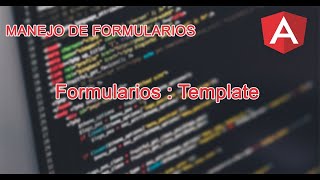 Formularios con Angular Template [upl. by Stutsman]