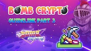 Bomb Crypto Guideline Part 3 Treasure Hunt Mode [upl. by Refinnaj]