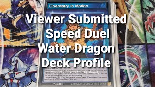 Viewer Submitted Speed Duel Water Dragon Deck Profile November 2022 [upl. by Ayaj]