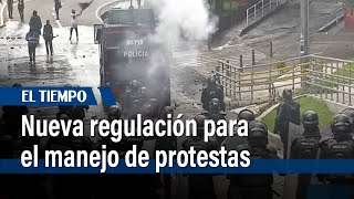 Nuevo decreto para regular el uso de fuerza de la policía en manifestaciones  El Tiempo [upl. by Gaven]