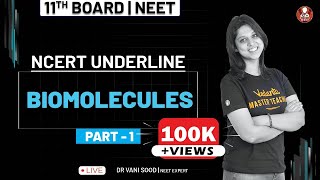 NCERT Underline  Biomolecules Part1  Class 11  NEET 2022  Vedantu Biotonic for NEET [upl. by Aerdma]