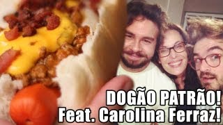 Dogão Patrão Feat Carolina Ferraz [upl. by Nelrac336]