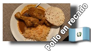 Pollo en mole  Pollo en Recado Guatemalteco 😋 [upl. by Shumway]