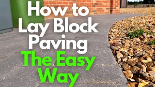 The Easy Way to Lay Block Paving [upl. by Alimat]