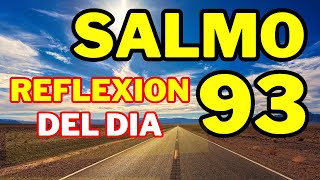 SALMO 93  ALABANZA a la MAJESTAD de DIOS Nuestro CREADOR [upl. by Siuraj]