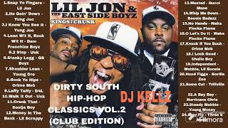 DIRTY SOUTH HIPHOP CLASSICS VOL2 CLUB EDITION Cleanhiphop oldschool hiphop Lil JonYung Joc [upl. by Rupert]