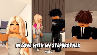 In Love with my Stepbrother  A Berry Avenue Love Story  Part 2 [upl. by Lilli]