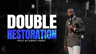 Double restoration  Apostle Miz Mzwakhe Tancredi [upl. by Anined]