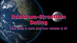 RubidiumStrontium Dating How does it work and how reliable is it [upl. by Anoiuq554]