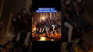 Ambivalent Malay Translation Keyakizaka46 [upl. by Adnalohs109]