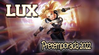 LUX SUPPORT Pretemporada 2022 │ Best support lol season 12 [upl. by Herb]