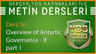 YDS Metin Dersleri 56  Overview of Antartic Governance  B  part 1 [upl. by Aroc]