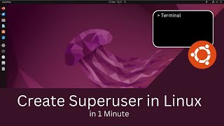 Create Superuser in Linux  How to create new superuser from command line  Linux Ubuntu [upl. by David]