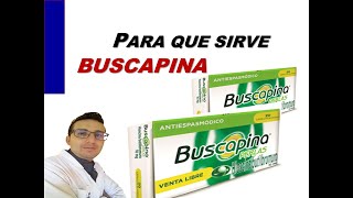 BUSCAPINA PARA QUE SIRVE BUSCAPINA DOSIS DE BUSCAPINA AMPOLLA EFECTOS SECUNDARIOS DE BUSCAPINA [upl. by Aenal]