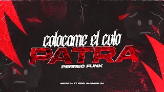 COLOCAME EL CULO PA TRA Perreo Funk  AGUSS DJ FT FIDEL SANDOVAL DJ [upl. by Zia]